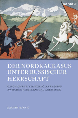 Der Nordkaukasus unter russischer Herrschaft | Bundesamt für magische Wesen