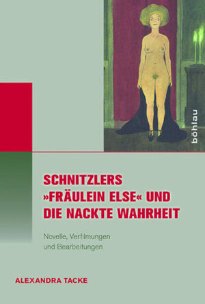 Schnitzlers »Fräulein Else« und die Nackte Wahrheit | Bundesamt für magische Wesen