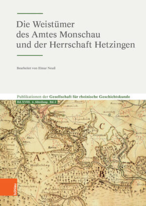 Die Weistümer des Amtes Monschau und der Herrschaft Hetzingen | Bundesamt für magische Wesen