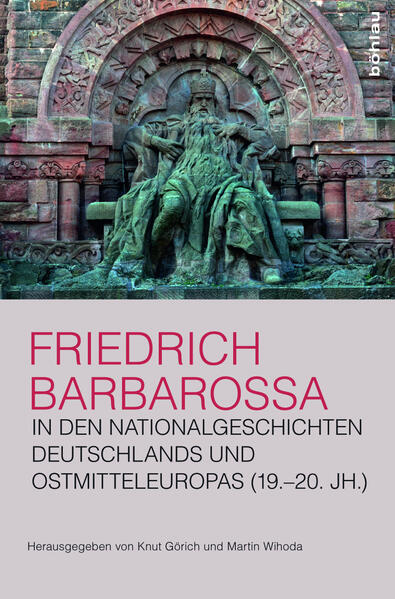 Friedrich Barbarossa in den Nationalgeschichten Deutschlands und Ostmitteleuropas (19.20. Jh.) | Bundesamt für magische Wesen