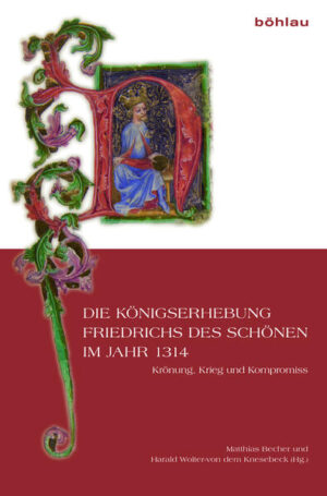 Die Königserhebung Friedrichs des Schönen im Jahr 1314 | Bundesamt für magische Wesen