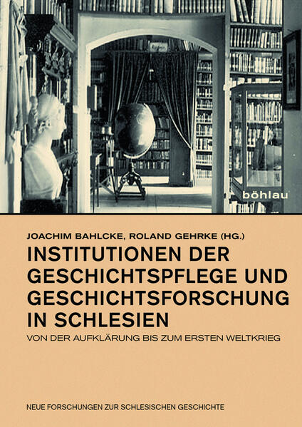 Institutionen der Geschichtspflege und Geschichtsforschung in Schlesien | Bundesamt für magische Wesen