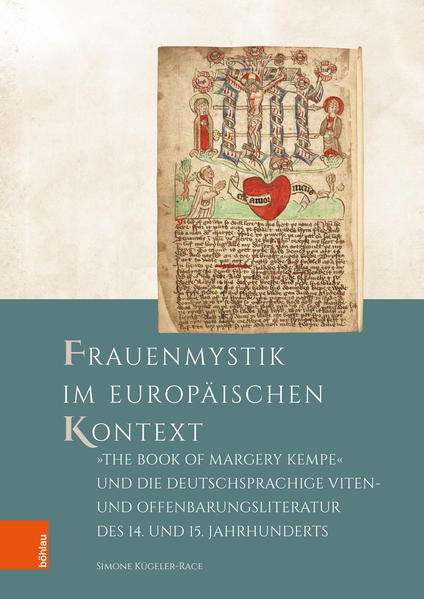 Frauenmystik im europäischen Kontext: The Book of Margery Kempe und die deutschsprachige Viten- und Offenbarungsliteratur des 14. und 15. Jahrhunderts | Bundesamt für magische Wesen