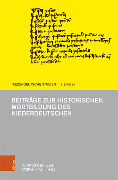 Beiträge zur historischen Wortbildung des Niederdeutschen | Bundesamt für magische Wesen