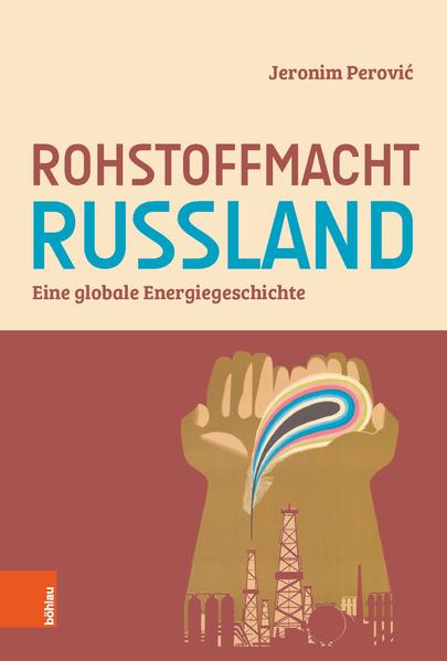 Rohstoffmacht Russland | Jeronim Perović