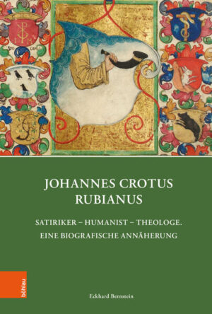 Johannes Crotus Rubianus | Eckhard Bernstein