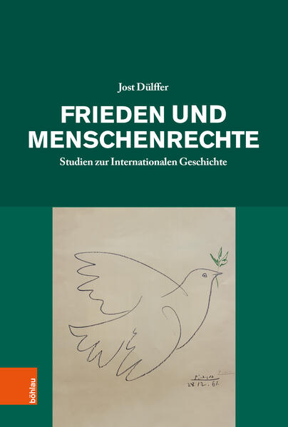 Frieden und Menschenrechte | Jost Dülffer