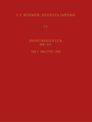 4: Papstregesten 800-911, 1: 795-844 | Veronika Unger