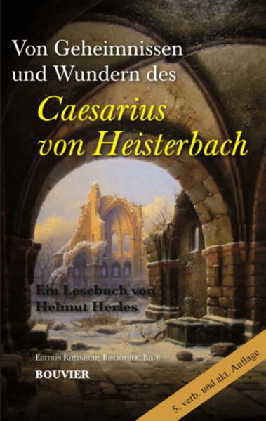 Von Geheimnissen und Wundern des Caesarius von Heisterbach | Bundesamt für magische Wesen