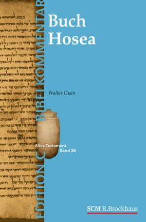 Das Buch Hosea (Edition C/AT/Band 37) | Bundesamt für magische Wesen