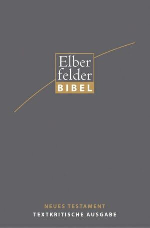 Elberfelder Bibel - NT, Textkritische Ausgabe | Bundesamt für magische Wesen