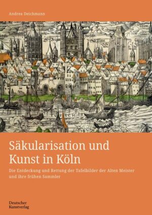 Säkularisation und Kunst in Köln | Andrea Deichmann
