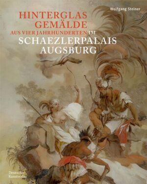 Hinterglasgemälde aus vier Jahrhunderten im Schaezlerpalais Augsburg | Wolfgang Steiner