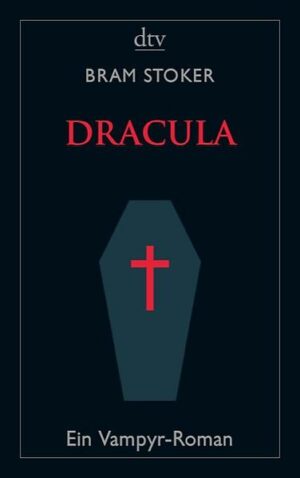 Dracula: Ein Vampyr-Roman | Bundesamt für magische Wesen