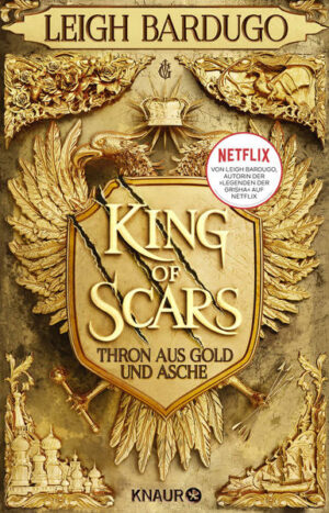 King of Scars 1: Thron aus Gold und Asche | Bundesamt für magische Wesen