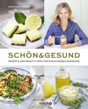 Topthema gesunder Lifestyle: Gesund essen macht schön 80 vegane Rezepte mit natürlichen Zutaten für Mahlzeiten und Beauty-Produkte Große Kooperation mit dm-Drogeriemarkt