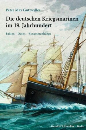 Die deutschen Kriegsmarinen im 19. Jahrhundert. | Bundesamt für magische Wesen