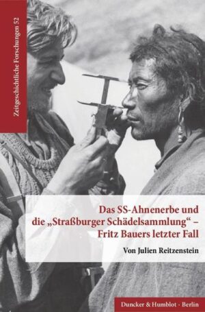 Das SS-Ahnenerbe und die "Straßburger Schädelsammlung"  Fritz Bauers letzter Fall. | Bundesamt für magische Wesen