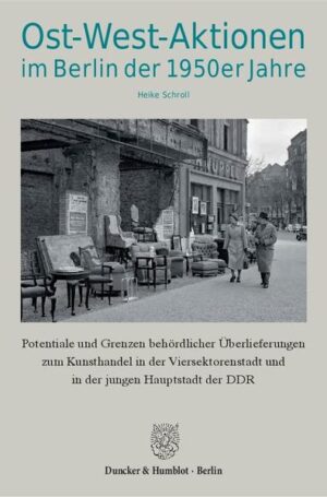 Ost-West-Aktionen im Berlin der 1950er Jahre. | Bundesamt für magische Wesen