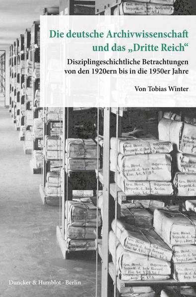 Die deutsche Archivwissenschaft und das "Dritte Reich". | Bundesamt für magische Wesen