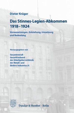 Das Stinnes-Legien-Abkommen 19181924. | Bundesamt für magische Wesen
