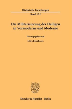 Die Militarisierung der Heiligen in Vormoderne und Moderne. | Bundesamt für magische Wesen