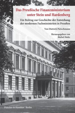 Das preußische Finanzministerium unter Stein und Hardenberg. | Bundesamt für magische Wesen