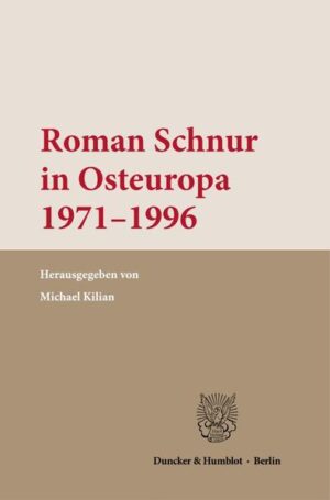 Roman Schnur in Osteuropa 19711996. | Bundesamt für magische Wesen