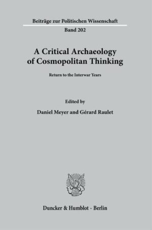 A Critical Archaeology of Cosmopolitan Thinking. | Daniel Meyer, Gérard Raulet
