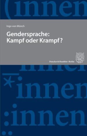 Gendersprache: Kampf oder Krampf? | Ingo von Münch