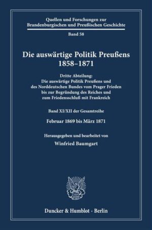 Die auswärtige Politik Preußens 1858-1871. | Winfried Baumgart