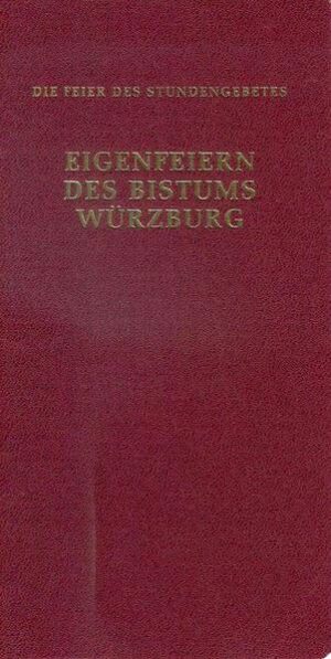 Texte zum Stundengebet für das Bistum Würzburg.