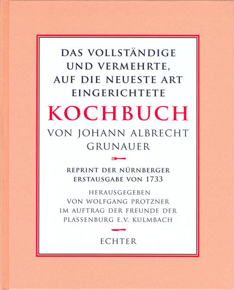 Die wohl größte Kochbuchsammlung Frankens, die Adalbert-Raps-Bibliothek zur Gewürzgeschichte, findet sich auf der Plassenburg ob Kulmbach. Eine besonderes interessante Ausgabe in deren Bestand ist „Das vollständige und vermehrte auf die neueste Art eingerichtete Koch=Buch“ von J. A. Grunauer. 1733 entstanden widmete es der Verfasser der hochadeligen Elisabeth Sophie, 1674 geborene Tochter des Großen Kurfürsten Friedrich. Sie führte als Herzogin von Kurland, Markgräfin zu Brandenburg-Bayreuth-Kulmbach und Herzogin von Sachsen-Meiningen ein männer-, besitz- und einflussreiches Leben. Als Mundkoch wurde Grunauer von der Dame protegiert. Seine 1030 Rezepte umfassende Sammlung bietet einen köstlichen Streifzug durch die fränkische Küche des 18. Jahrhunderts. Ob Fricaßsée à la togue, Morgeln, Pasteten, Gellée oder Bœf-à la mode: Alles, was damals den Gaumen erfreute, findet sich in diesem Buch.