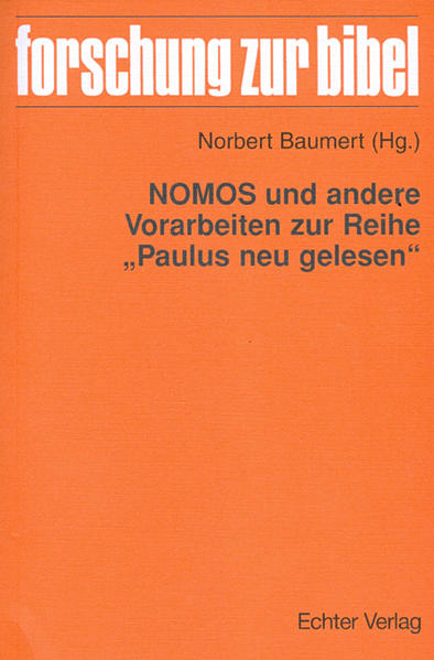 NOMOS und andere Vorarbeiten zur Reihe "Paulus neu gelesen" | Bundesamt für magische Wesen