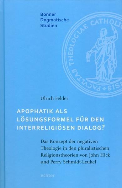 In der Diskussion um den interreligiösen Dialog leistet auch die pluralistische Religionstheorie ihren Beitrag. Sie versucht den Nachweis zu erbringen, dass die großen Weltreligionen allesamt gleichberechtigte Heilswege zu Gott darstellen. In dieser gegenwärtig äußerst populären Theorie nimmt das Konzept der Unerkennbarkeit Gottes ein (Apophatik / negative Theologie) eine Schlüsselrolle ein: Weil Gott unerkennbar ist, kann keine Weltreligion für sich beanspruchen, dass sie der einzige Heilsweg zu Gott ist. Besonders die beiden breit rezipierten Theorieversionen von John Hick und Perry Schmidt-Leukel bauen auf dem Grundmoment der Unerkennbarkeit Gottes auf. In beiden Theorien fungiert die apophatische Theologie als Basisprämisse. Die Arbeit von Ulrich Felder weist jedoch nach, dass das Konzept der apophatischen (negativen) Theologie in den pluralistischen Religionstheorien von John Hick und Perry Schmidt-Leukel verkürzt rezipiert wird und damit als Basisprämisse nicht haltbar ist.