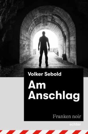 Am Anschlag Franken noir | Volker Sebold