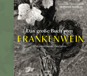 Das große Buch vom FRANKENWEIN | Hermann Mengler