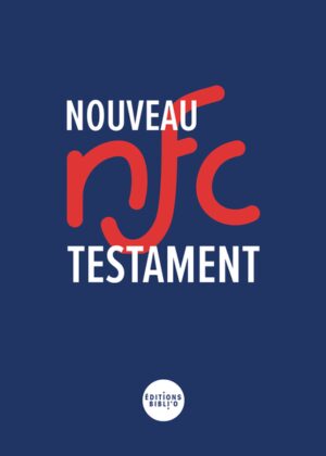 Übersetzung: La Bible Nouvelle Français courant Französische Gegenwartssprache. Erscheinungsdatum 2022. Herausgeber: Editions Bibli'O