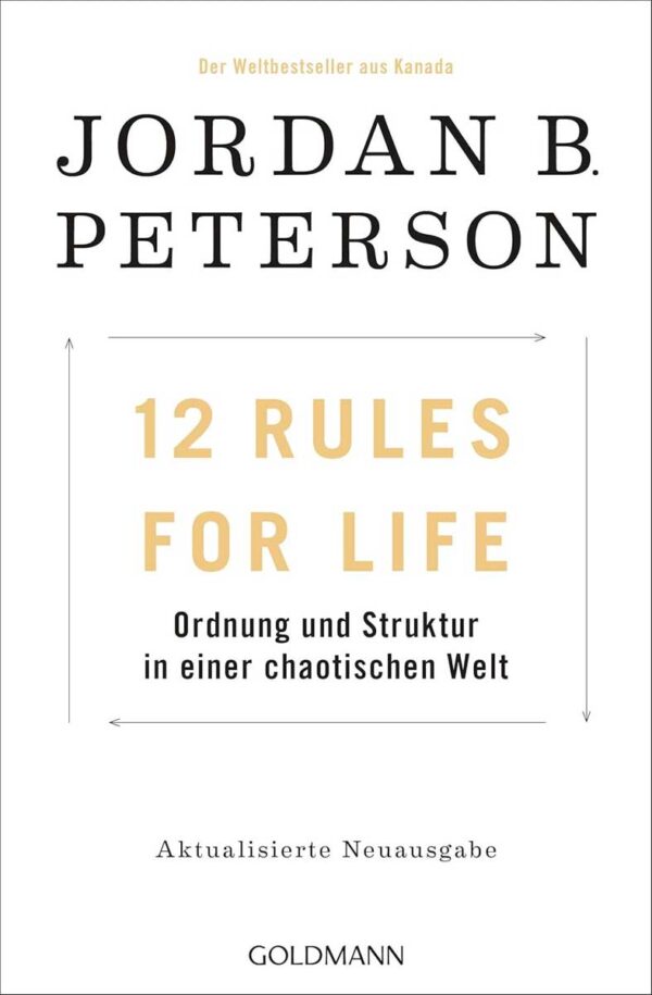 Wie erfülltes, freies Leben gelingen kann? - Erst einmal Ordnung im eigenen Haus schaffen, empfiehlt der kanadische Psychologieprofessor und Bestsellerautor Jordan B. Peterson