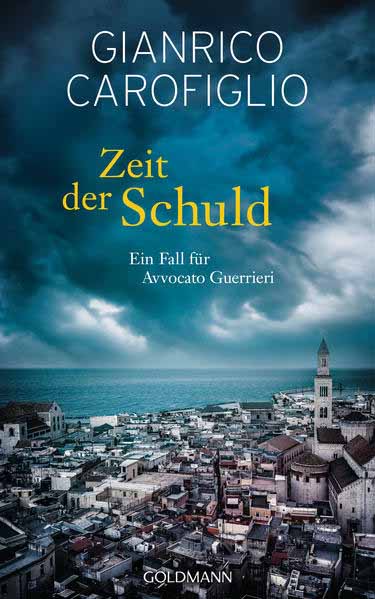 Zeit der Schuld | Gianrico Carofiglio