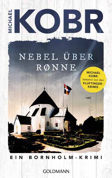 Nebel über Rønne Ein Bornholm-Krimi | Michael Kobr