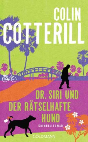 Dr. Siri und der rätselhafte Hund | Colin Cotterill