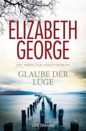 Glaube der Lüge | Elizabeth George