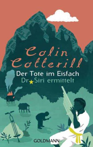 Der Tote im Eisfach | Colin Cotterill