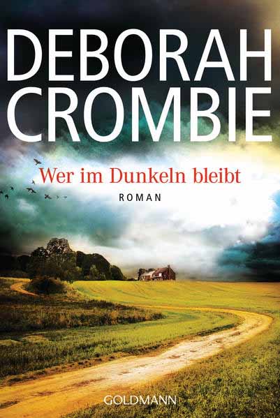 Wer im Dunkeln bleibt | Deborah Crombie