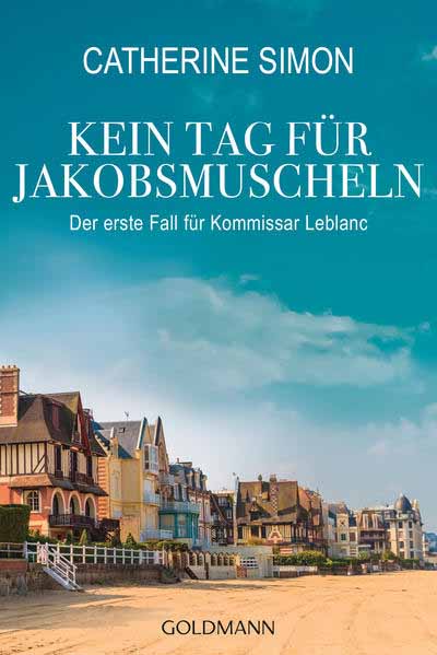 Kein Tag für Jakobsmuscheln | Catherine Simon