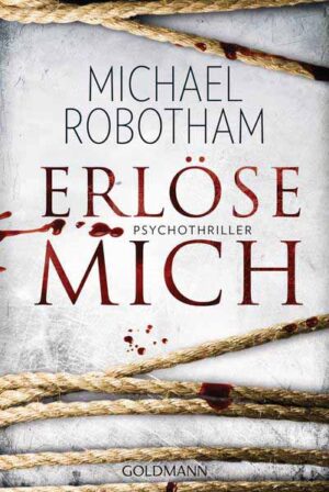 Erlöse mich Psychothriller | Michael Robotham