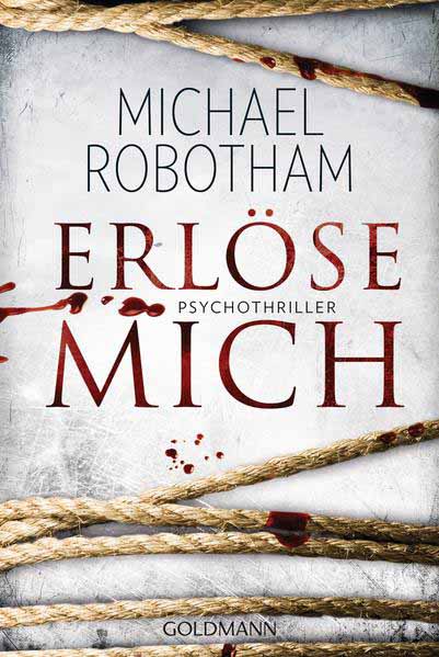 Erlöse mich Psychothriller | Michael Robotham