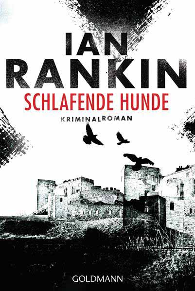 Schlafende Hunde - Inspector Rebus 19 | Ian Rankin