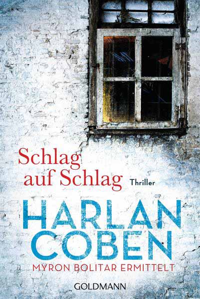 Schlag auf Schlag - Myron Bolitar ermittelt | Harlan Coben